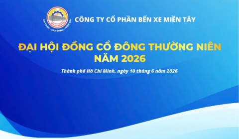 WEST COACH STATION JOINT STOCK COMPANY SUCCESSFULLY HOLDS THE 2026 ANNUAL GENERAL MEETING OF SHAREHOLDERS