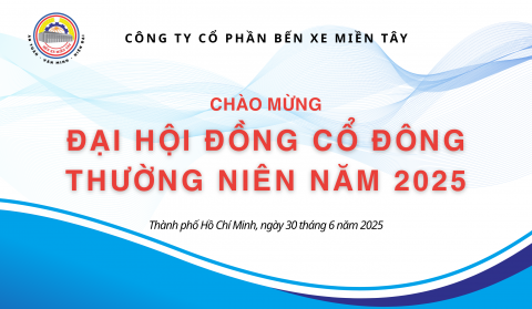 ĐẠI HỘI ĐỒNG CỔ ĐÔNG THƯỜNG NIÊN NĂM 2025