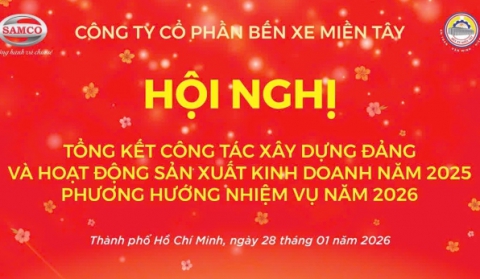 HỘI NGHỊ  TỔNG KẾT CÔNG TÁC XÂY DỰNG ĐẢNG VÀ SXKD NĂM 2025 - PHƯƠNG HƯỚNG NĂM 2026