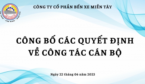 LỄ CÔNG BỐ CÁC QUYẾT ĐỊNH VỀ CÔNG TÁC CÁN BỘ NĂM 2023