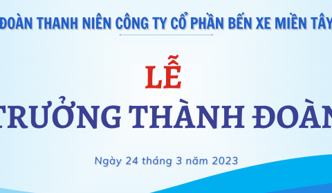 LỄ TRƯỞNG THÀNH ĐOÀN NĂM 2023